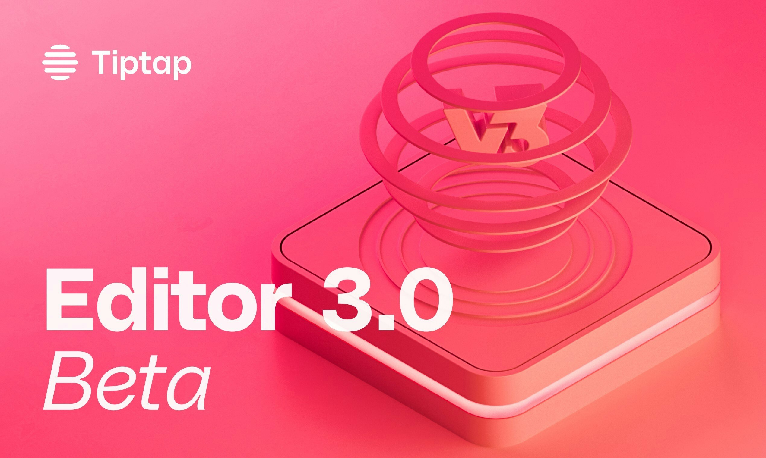 Tiptap Editor 3.0 Beta