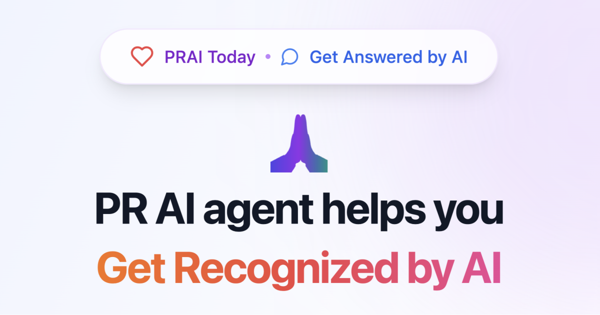 PRAI.TODAY - Get Recognized by AI